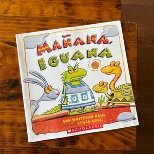 Scholastic Mañana Iguana English/Spanish Paperback Book